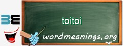 WordMeaning blackboard for toitoi